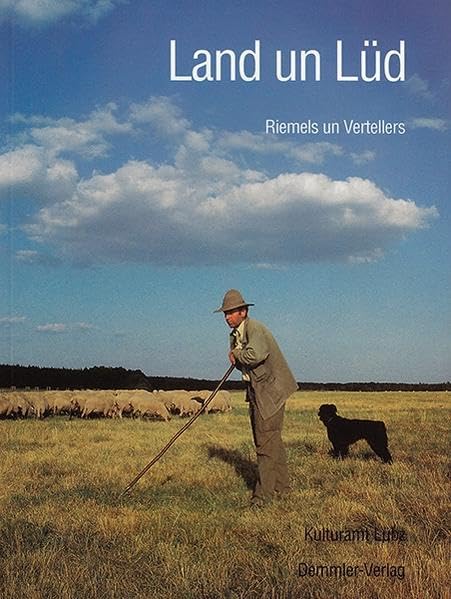Land un Lüd: Allerhand plattdütsch Riemels un Vertellers Poetry