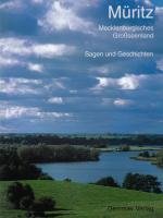 Müritz - Mecklenburgisches Großseenland: Sagen und Geschichten Fairy Tales & Legends