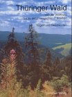 Thüringer Wald: von der Wartburg bis zu den Feengrotten in Saalfeld (Sagen und Geschichten) Fairy Tales & Legends