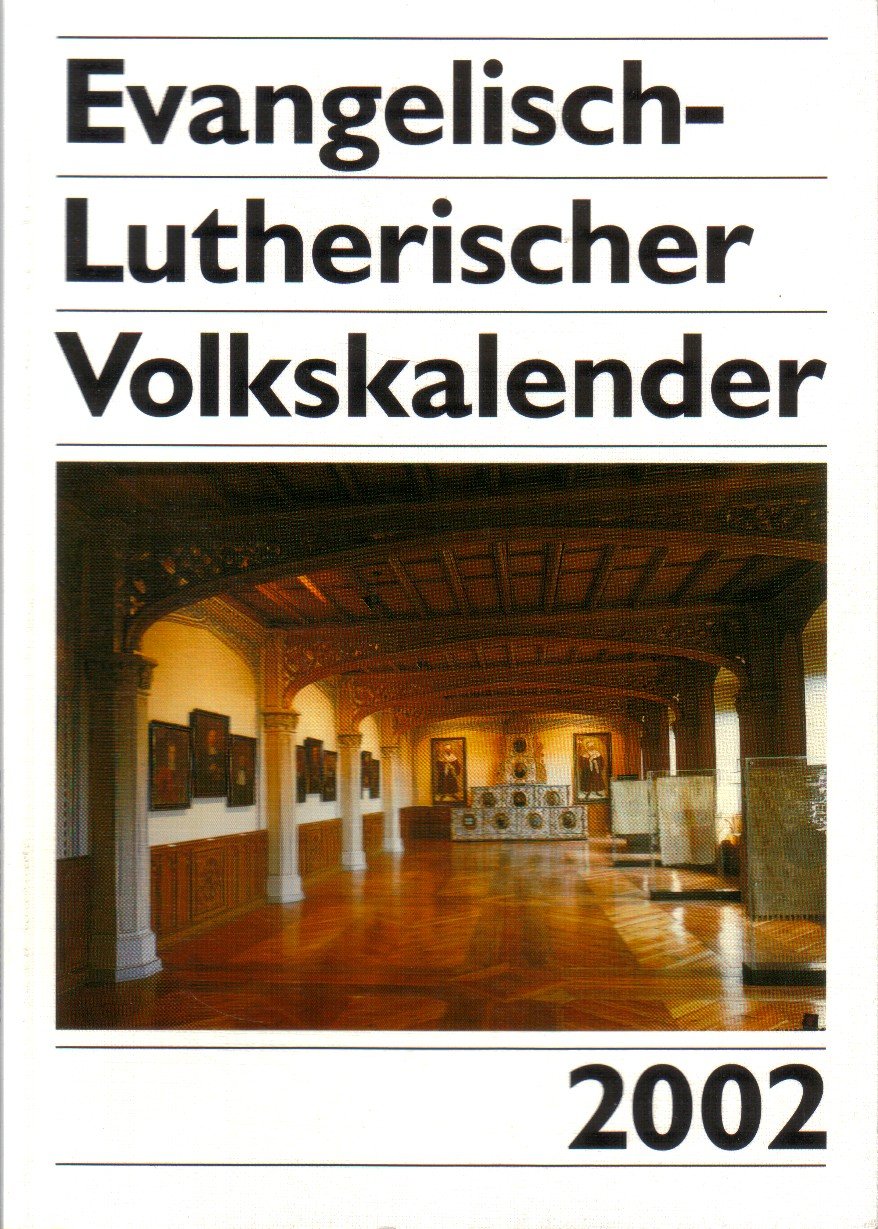 Evangelisch-Lutherischer Volkskalender 2002: 113. Jahrgang Books