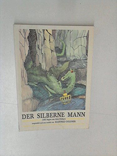 Product Image: Der silberne Mann : 100 Sagen aus dem Ostharz