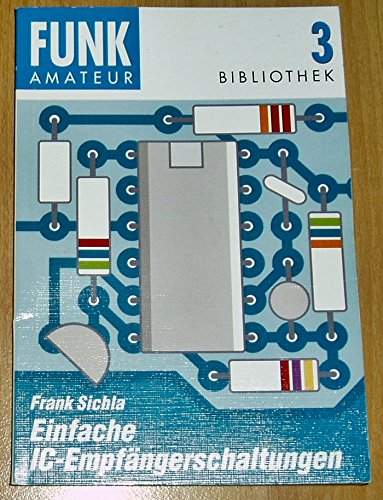 Einfache IC-Empfängerschaltungen Books