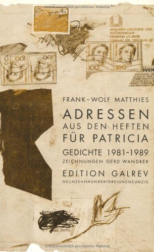 Adressen aus den Heften fur Patricia: Gedichte, 1981-1989 (Edition Galrev) book
