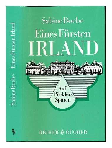 Eines Fürsten Irland. Auf Pücklers Spuren Books