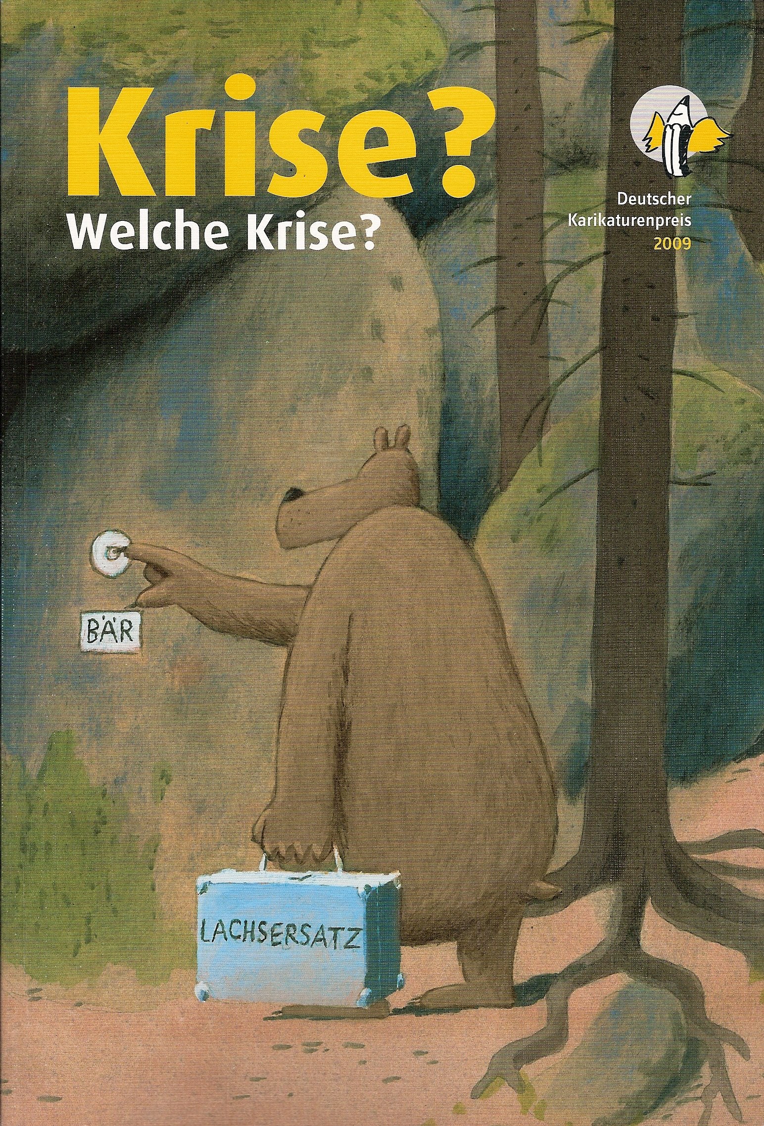 Krise? Welche Krise? Deutscher Karikaturpreis 2009 Books