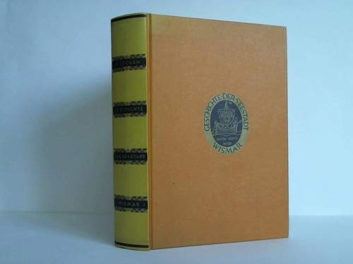 Geschichte der Seestadt Wismar Politics & History