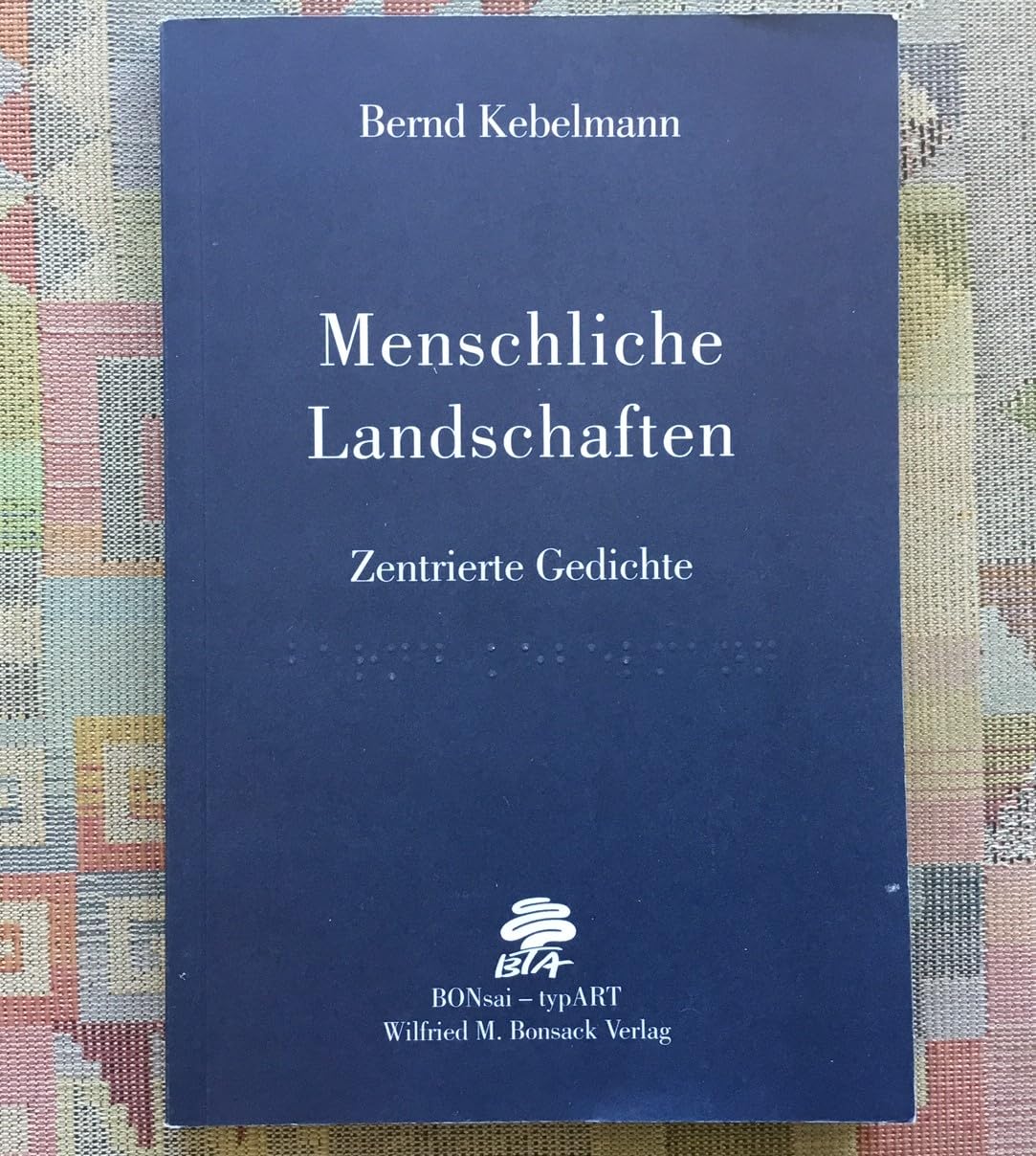 Menschliche Landschaften : zentrierte Gedichte 1979 - 1989. Books