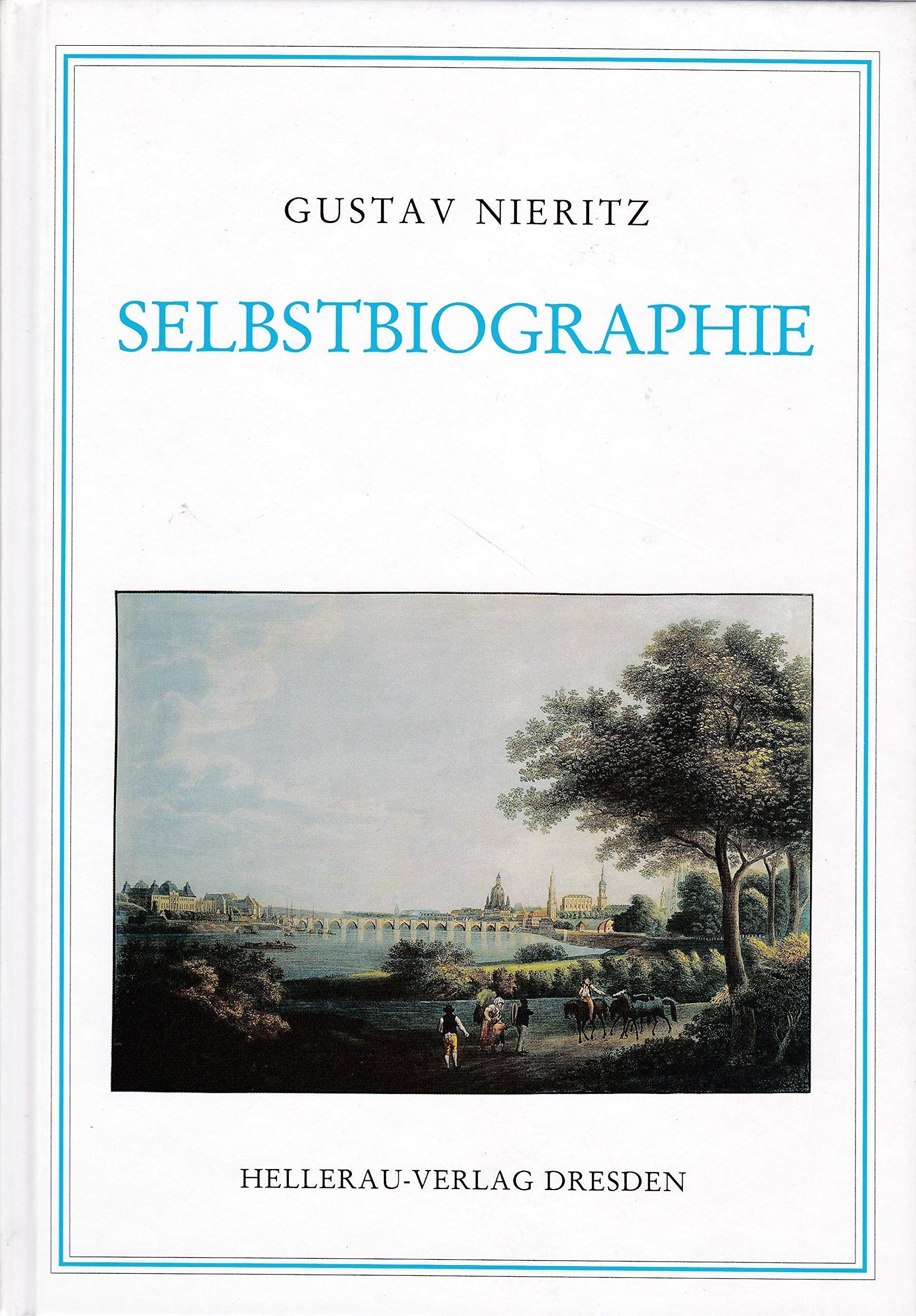 Selbstbiographie: Mit e. Nachw. hrsg. v. Günter Jäckel. Hrsg. v. Günther Jäckel Philosophy