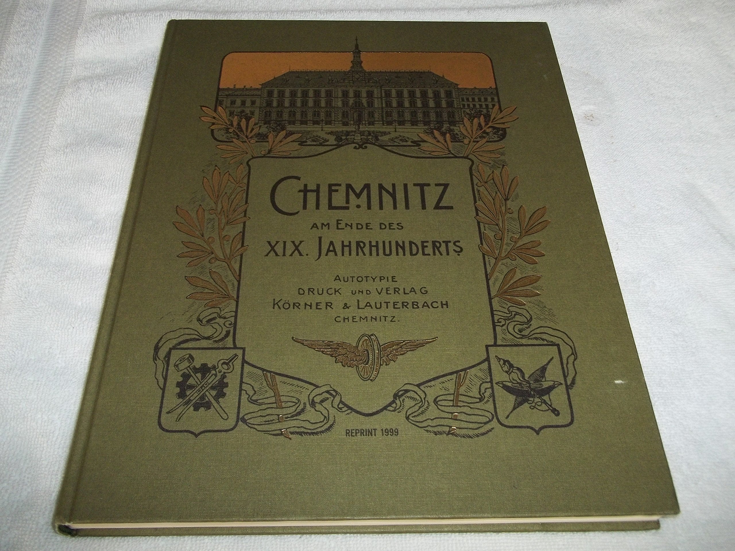 Chemnitz am Ende des XIX. Jahrhunderts. In Wort und Bild Politics & History