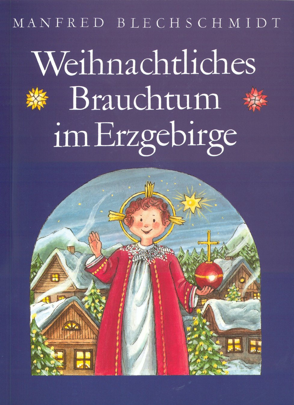 Weihnachtliches Brauchtum im Erzgebirge Humour & Satire