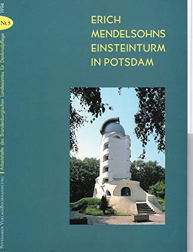 Erich Mendelsohns Einsteinturm in Potsdam. Books