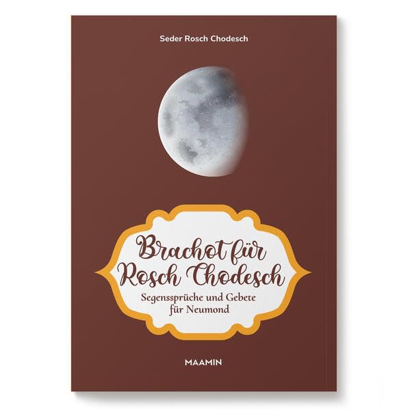 Seder Rosch Chodesch | Gebete für Neumond: Gebete für Rosch Chodesch (Neumond) (Sederhefte für die Chagim) Religion & Esotericism