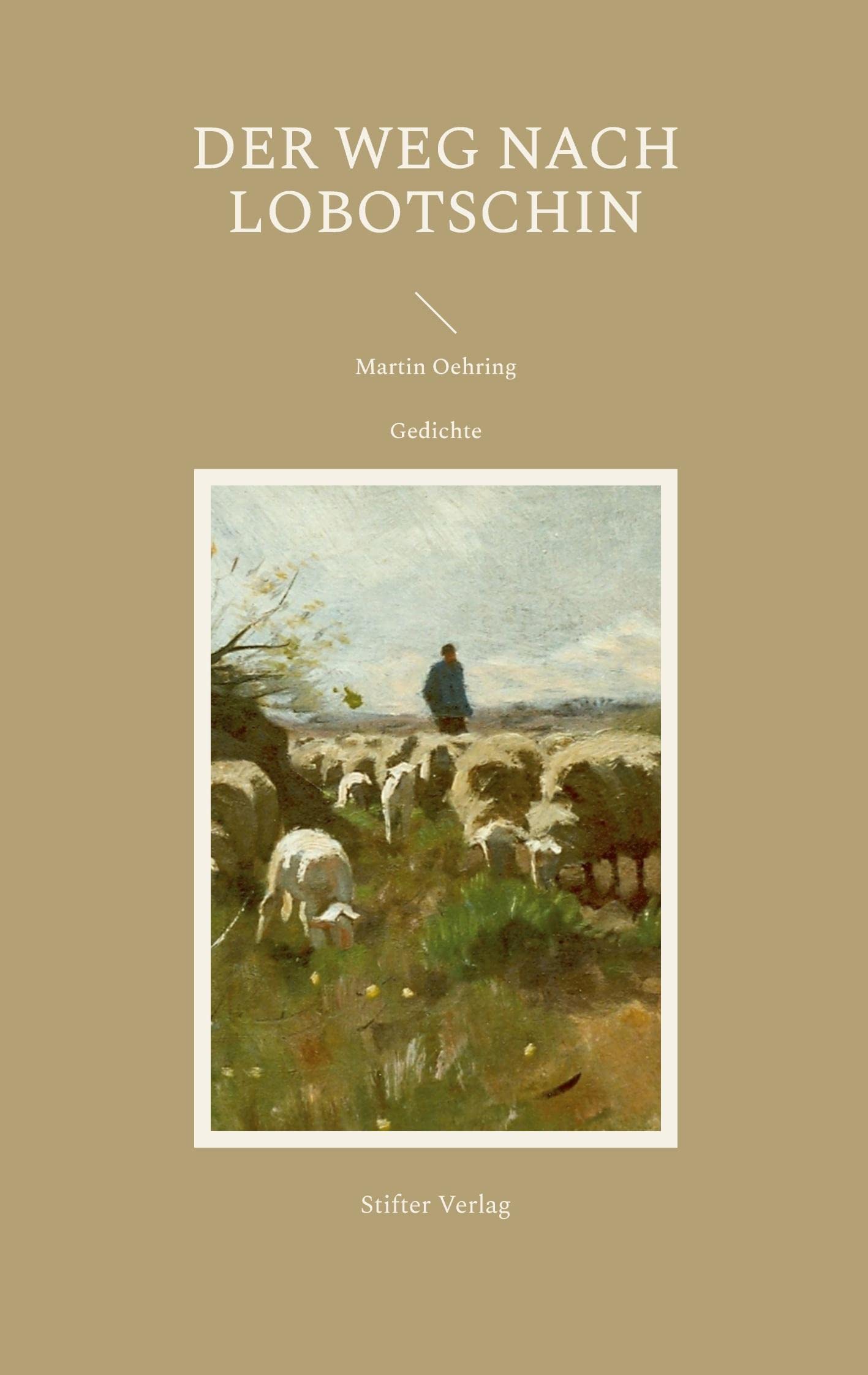 Der Weg nach Lobotschin: Gedichte Poetry
