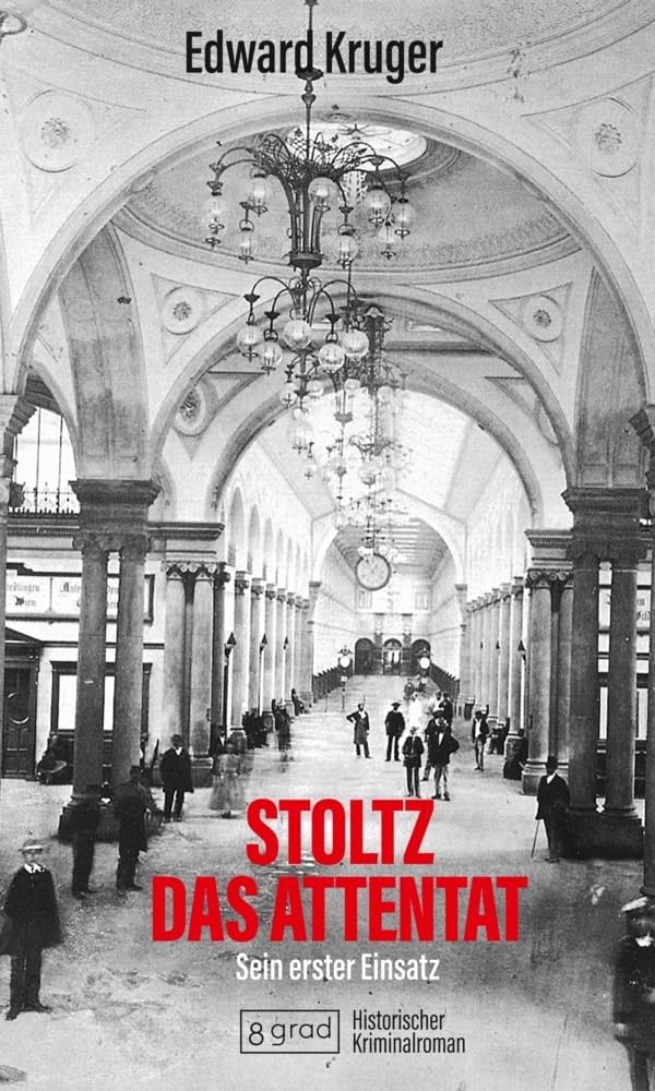 Stoltz - das Attentat Historical Fiction