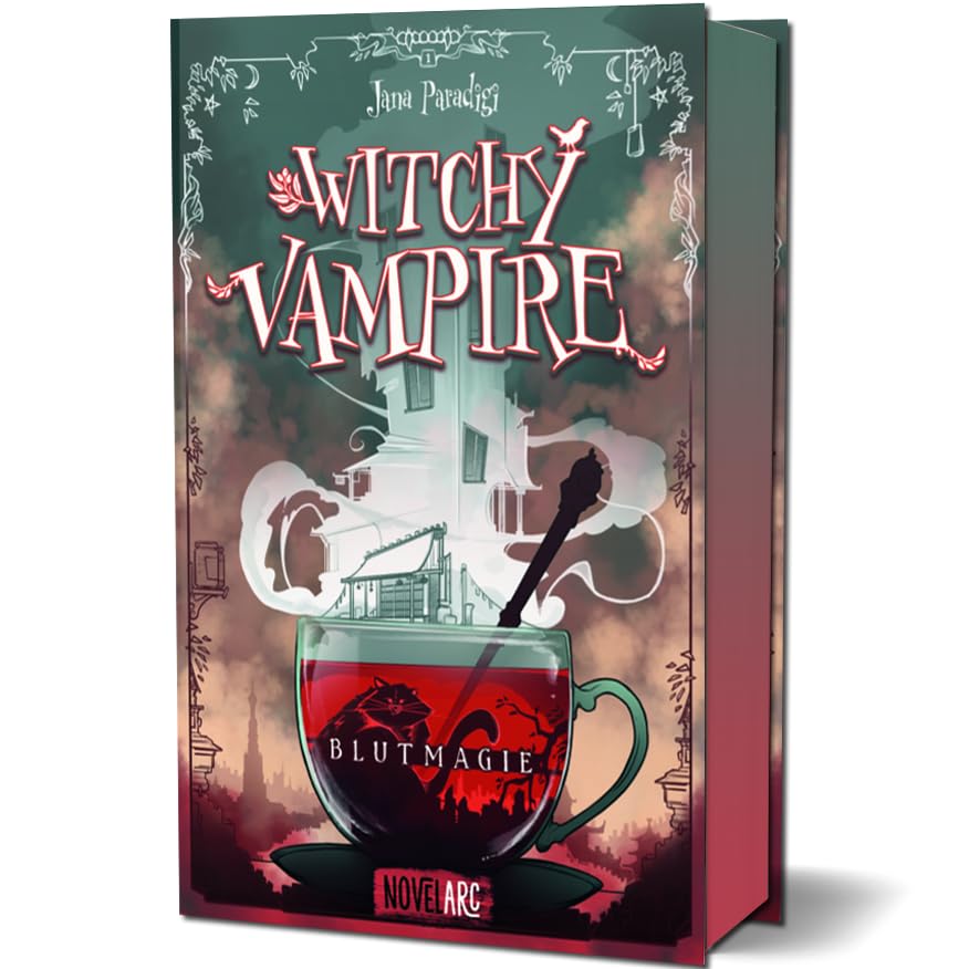 Witchy Vampire - Blutmagie: Ein turbulent-romantisches, magisches Abenteuer in Asien und USA. Historical Fiction