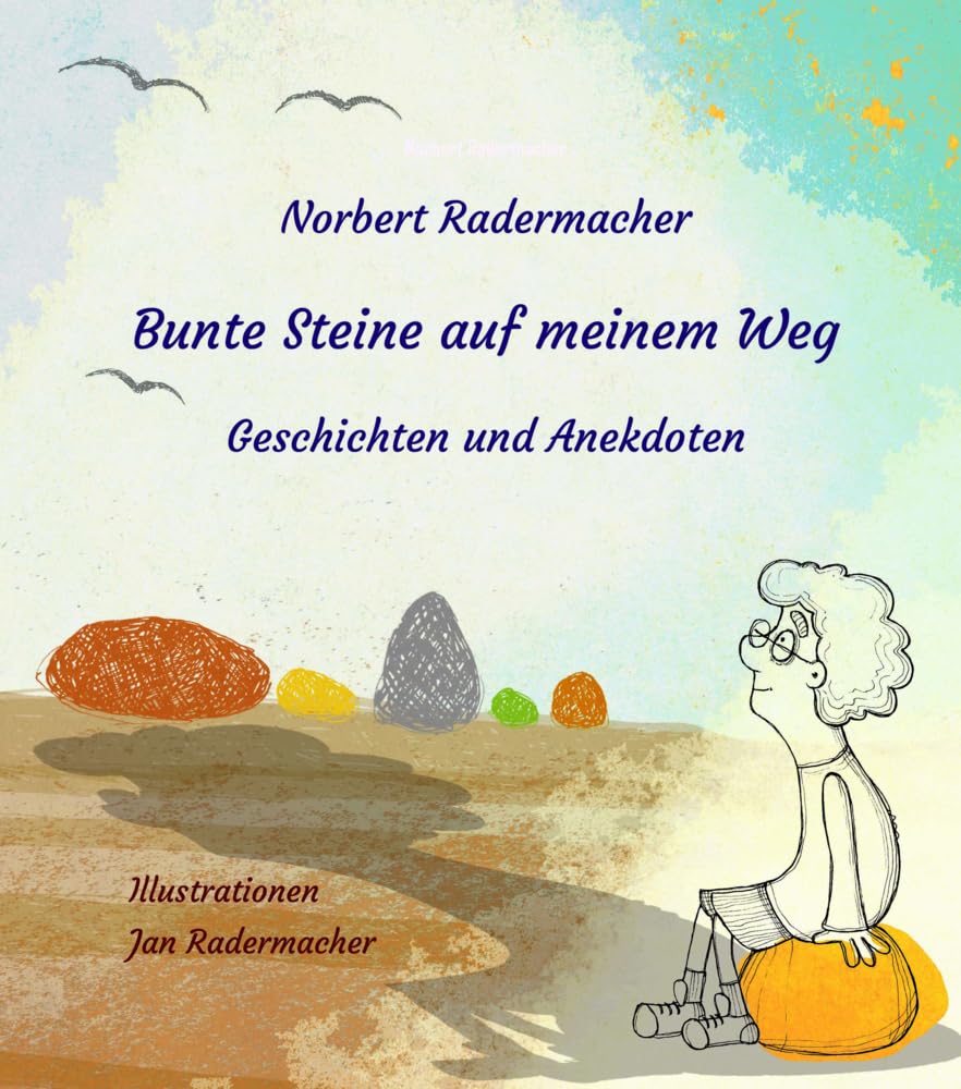 Bunte Steine auf meinem Weg Contemporary literature