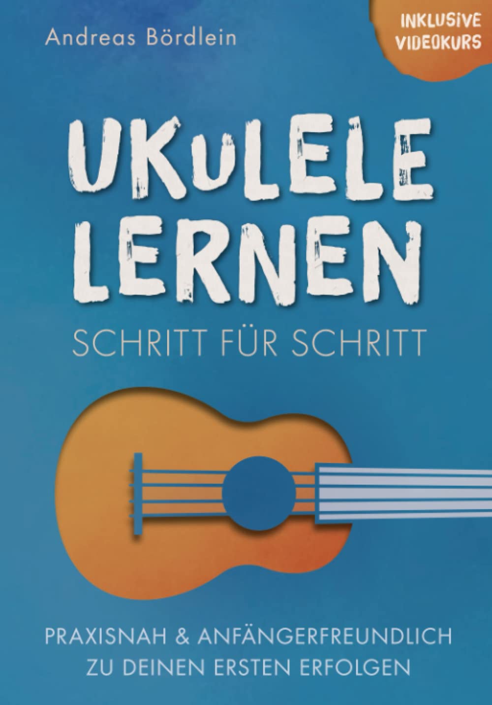 Ukulele lernen - Schritt für Schritt Sheet Music