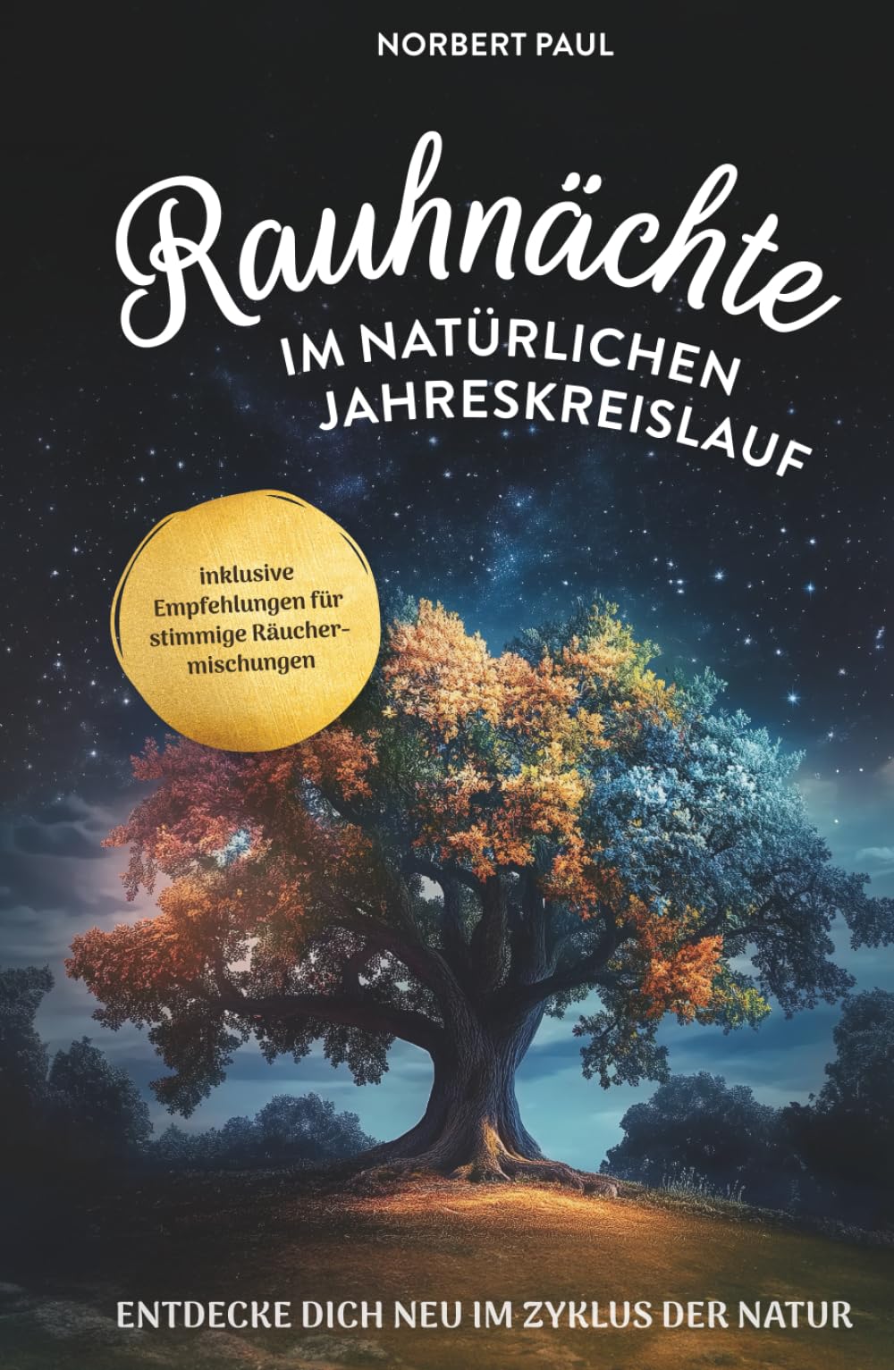 Rauhnächte im natürlichen Jahreskreis Lifestyle