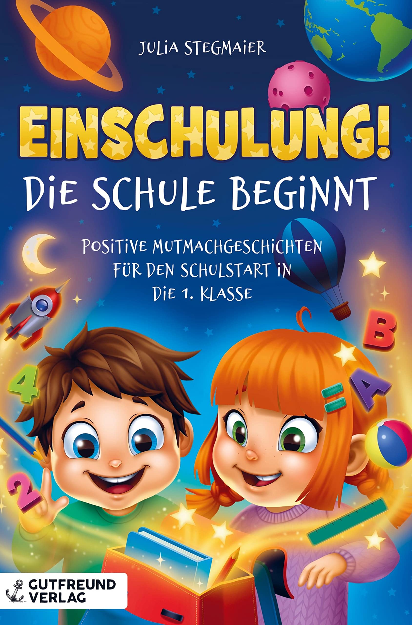 Einschulung! Die Schule beginnt Non-fiction