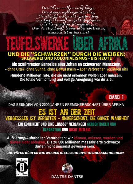Teufelswerke über Afrika und die "Schwarzen" durch die Weißen - Sklaverei, Kolonialismus, bis heute - Die schlimmsten Genozide aller Zeiten an schwarzen Menschen Books