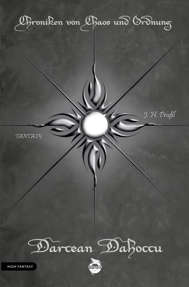 Chroniken von Chaos und Ordnung. Band 7: Darcean Dahoccu: High Fantasy (Chroniken von Chaos und Ordnung: High Fantasy) Action & Adventure