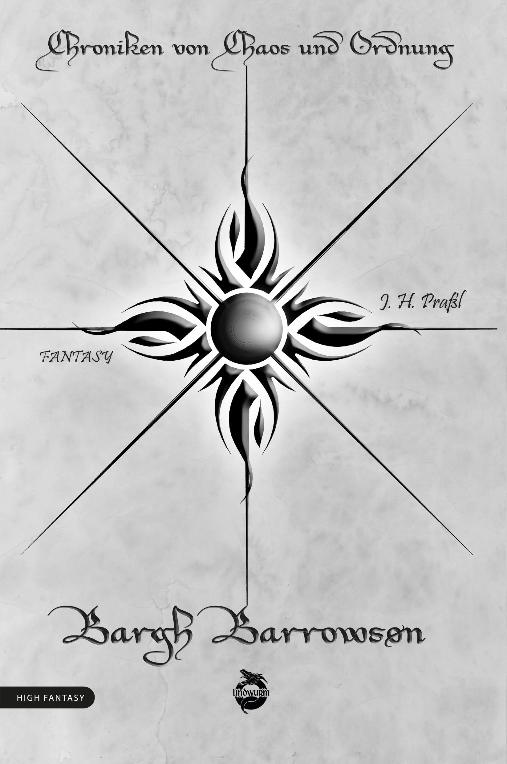 Chroniken von Chaos und Ordnung. Band 3: Bargh Barrowson. Chaos Contemporary literature