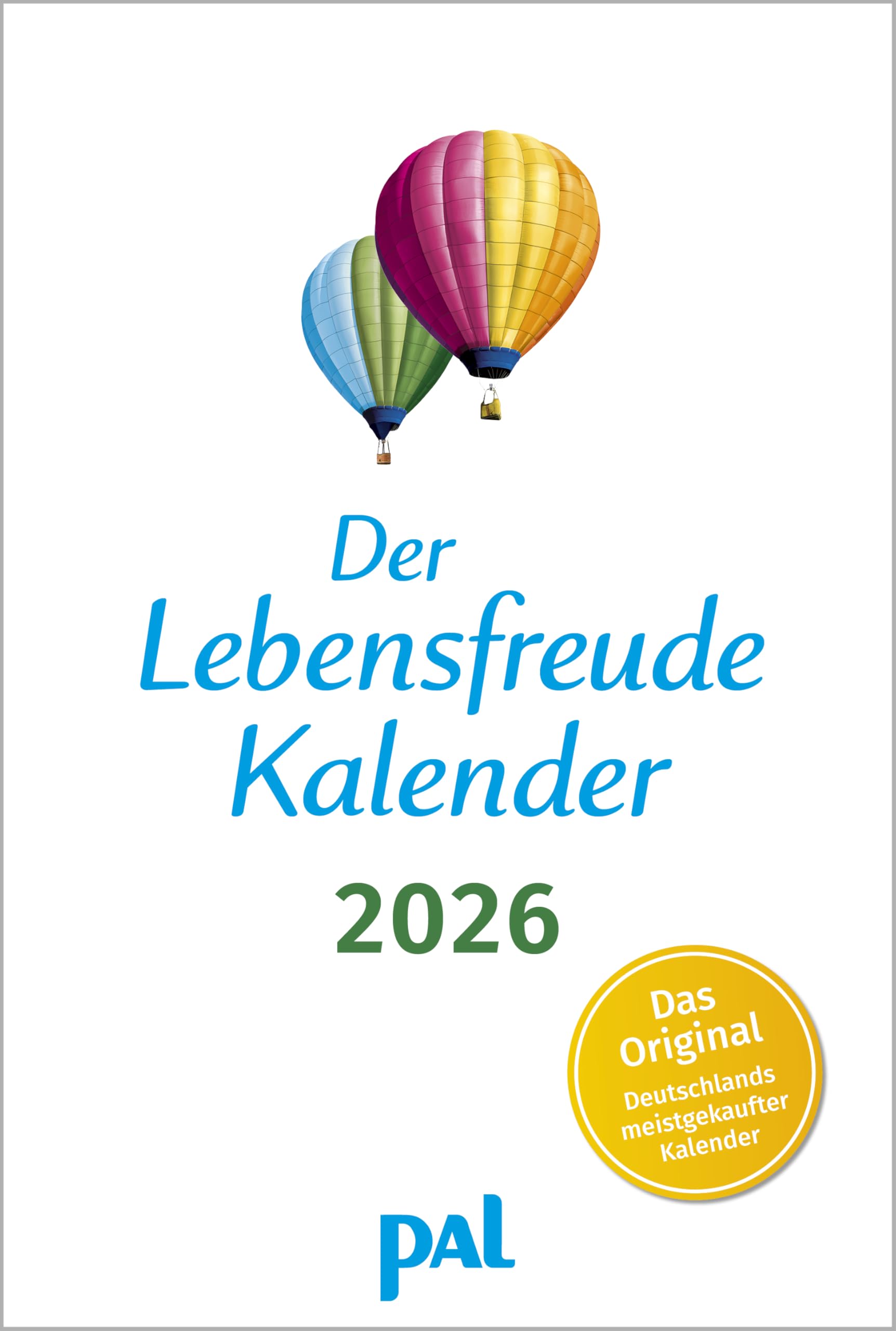 Der Lebensfreude-Kalender 2026 im Großformat: Der Original-Wandkalender, der meistgekaufte deutschsprachige Kalender Deutschlands, im Großformat, 40 ... Impulstexten und beeindruckenden Naturfotos Philosophy