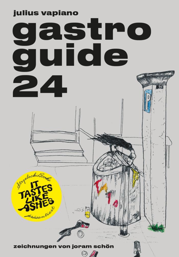 It Tastes Like Ashes: GASTRO GUIDE 24 Film, Art & Culture