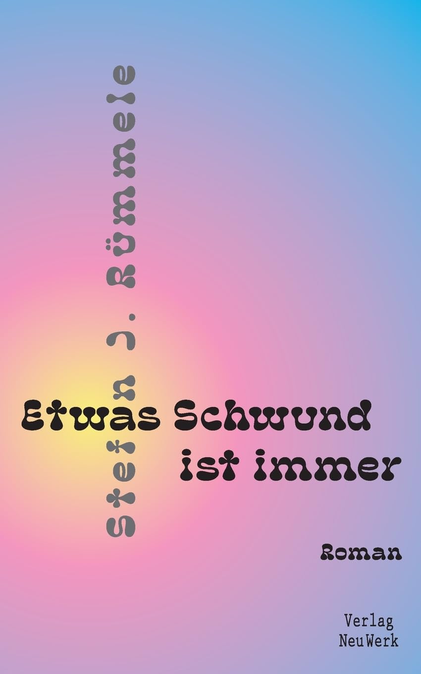 Etwas Schwund ist immer Contemporary literature