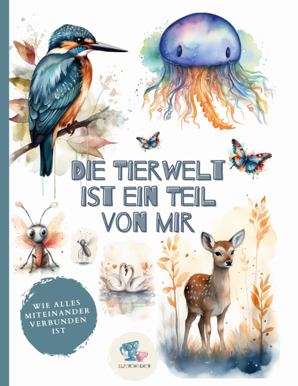 Die Tierwelt ist ein Teil von mir: Wie alles miteinander verbunden ist Religion & Esotericism