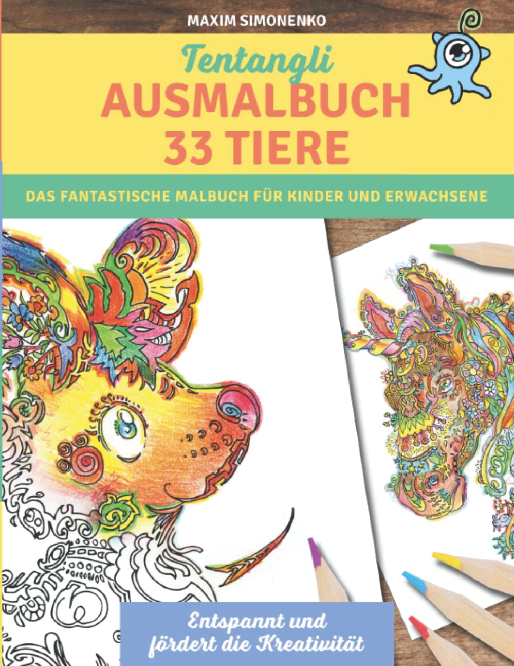 Tentangli Ausmalbuch 33 Tiere: Das fantastische Malbuch für Kinder und Erwachsene - Entspannt und fördert die Kreativität Film, Art & Culture