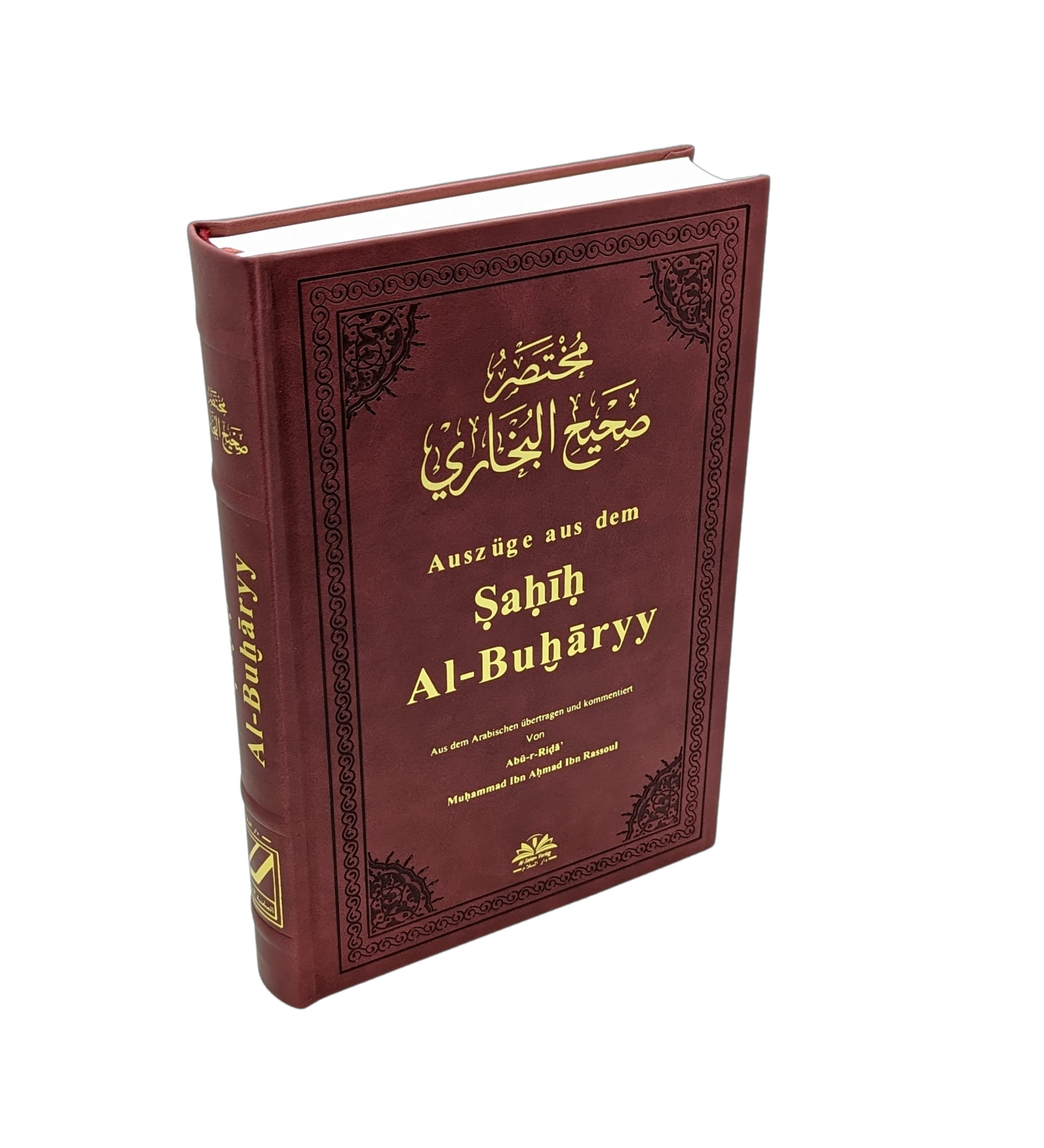 Sahih Al-Buharry, Bukhari -Aussagen und Handlungen des Propheten Muhammad - Sunnah, Hadithe - *HOCHWERTIGE AUSGABE* Religion & Esotericism