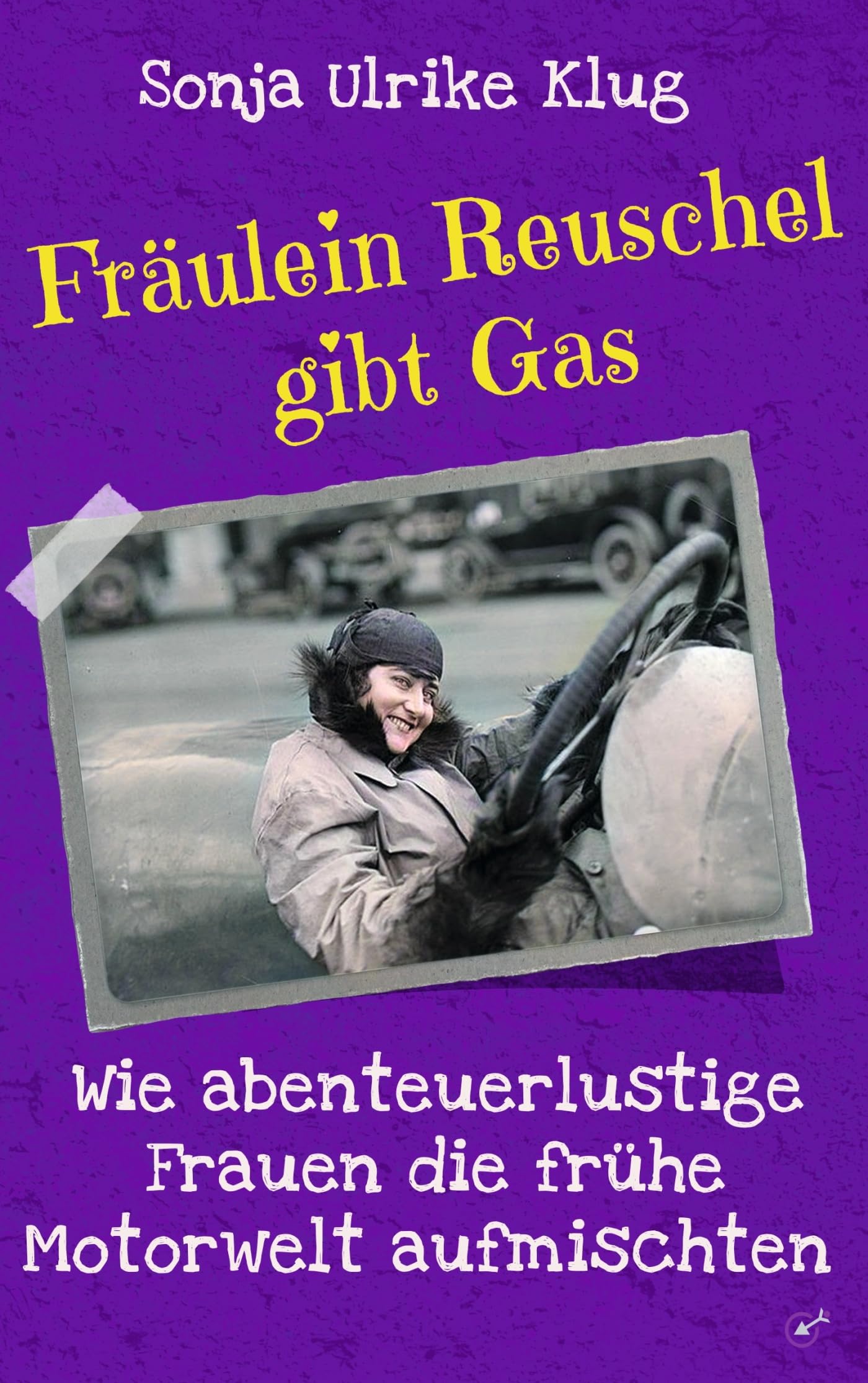 Fräulein Reuschel gibt Gas Contemporary literature