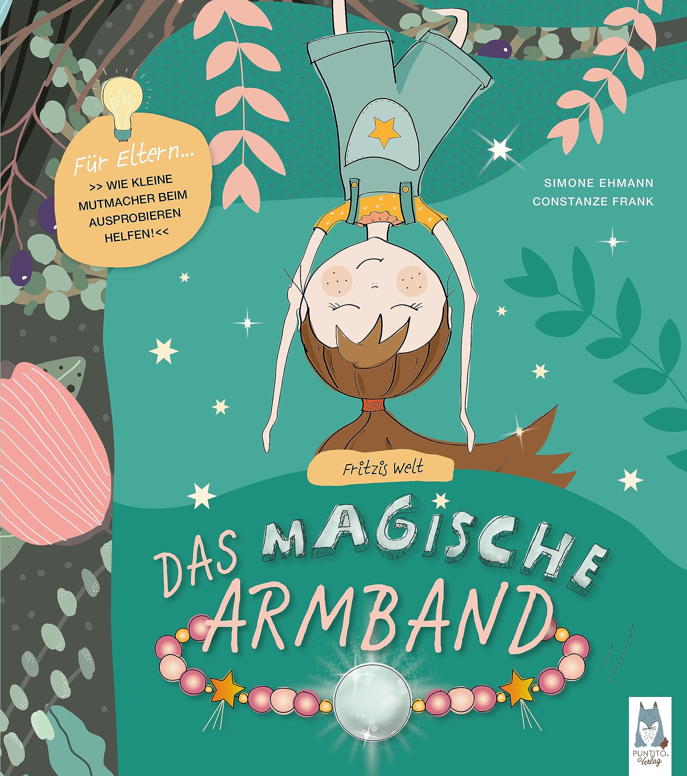 Fritzis Welt. Das magische Armband Parents & Children
