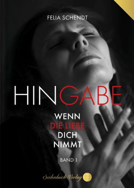 Hingabe: Wenn die Liebe dich nimmt Health, Nutrition & Fitness
