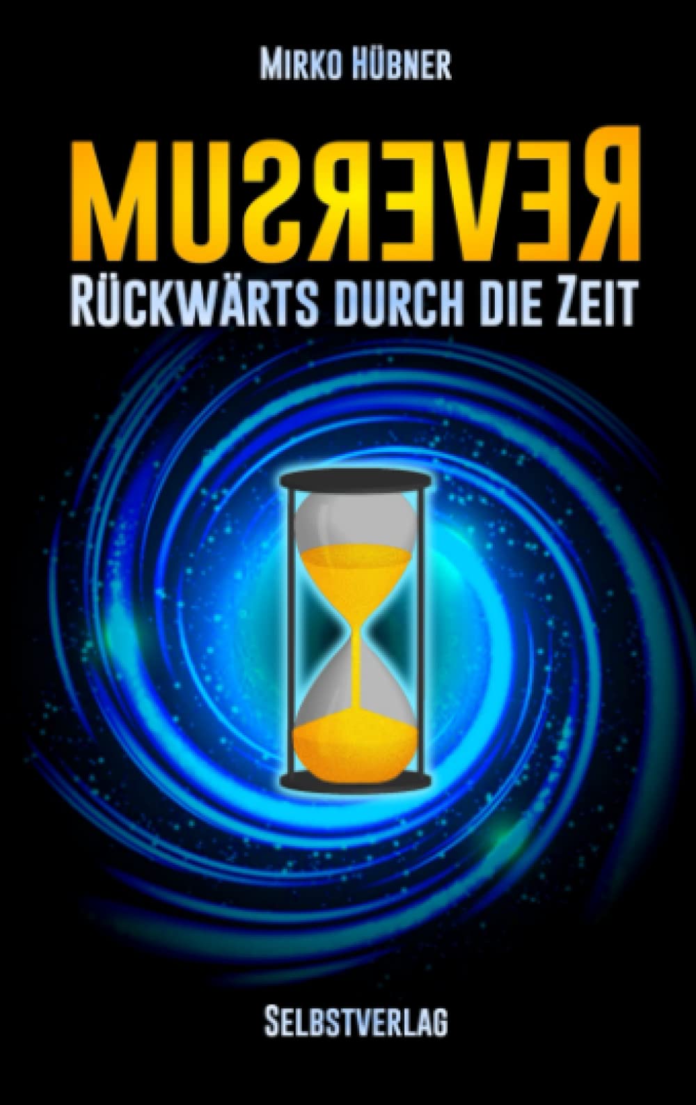 Reversum: Rückwärts durch die Zeit Fiction