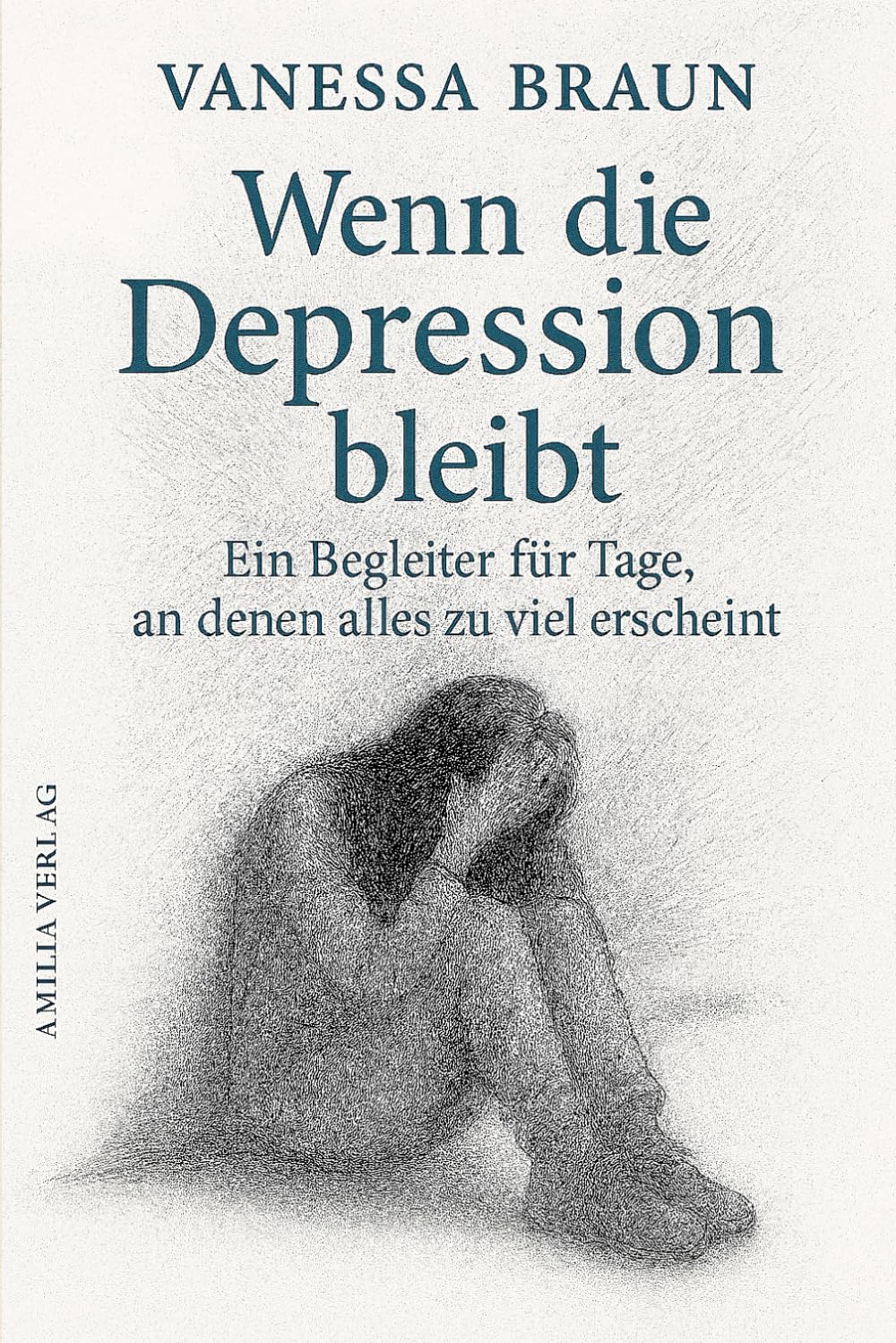 Wenn die Depression bleibt - Ein Begleiter für Tage, an denen alles zu viel erscheint Medicine