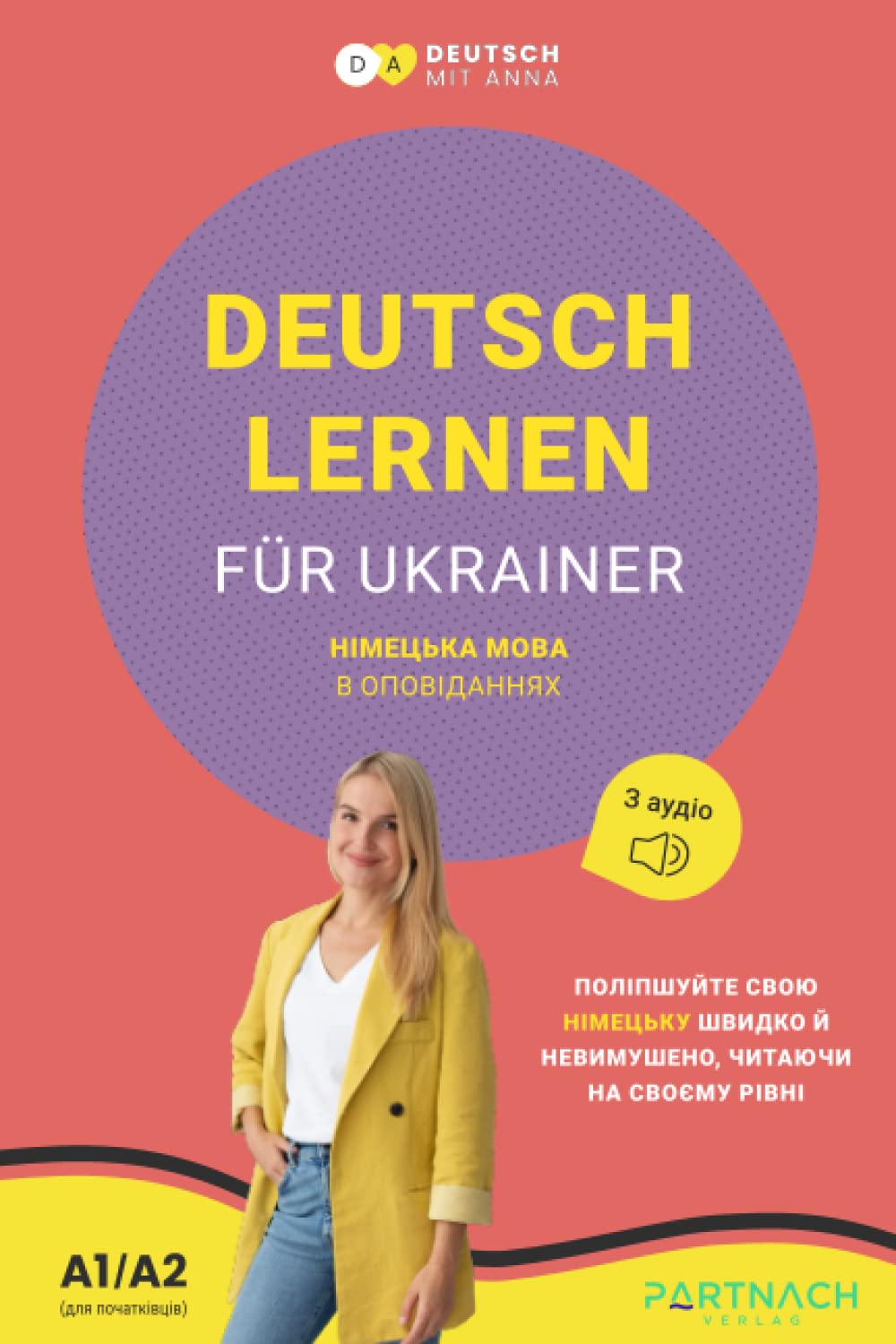 Deutsch für Ukrainer - Deutsch lernen mit Kurzgeschichten für Anfänger (Deutsch - Ukrainisch): НІМЕЦЬКА МОВА В ОПОВІДАННЯХ - inklusive Audio-Dateien Foreign Languages ​​& Dictionaries
