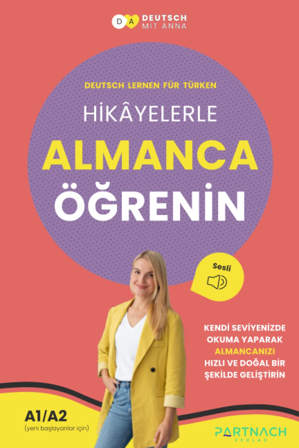 Deutsch lernen für Türken - Deutsch lernen mit Kurzgeschichten für Anfänger (Deutsch - Türkisch): Hikâyelerle Almanca Öğrenin - inklusive Vokabeln für den Alltag und Audio-Dateien Foreign Languages ​​& Dictionaries