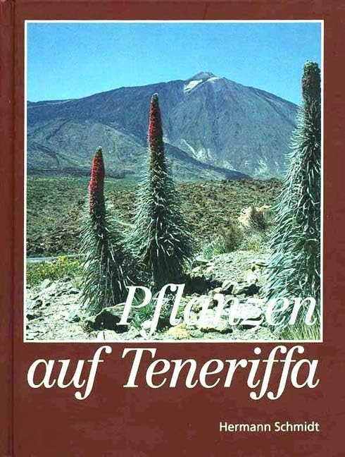 Pflanzen auf Teneriffa: Ein naturkundlicher Führer Natural Sciences