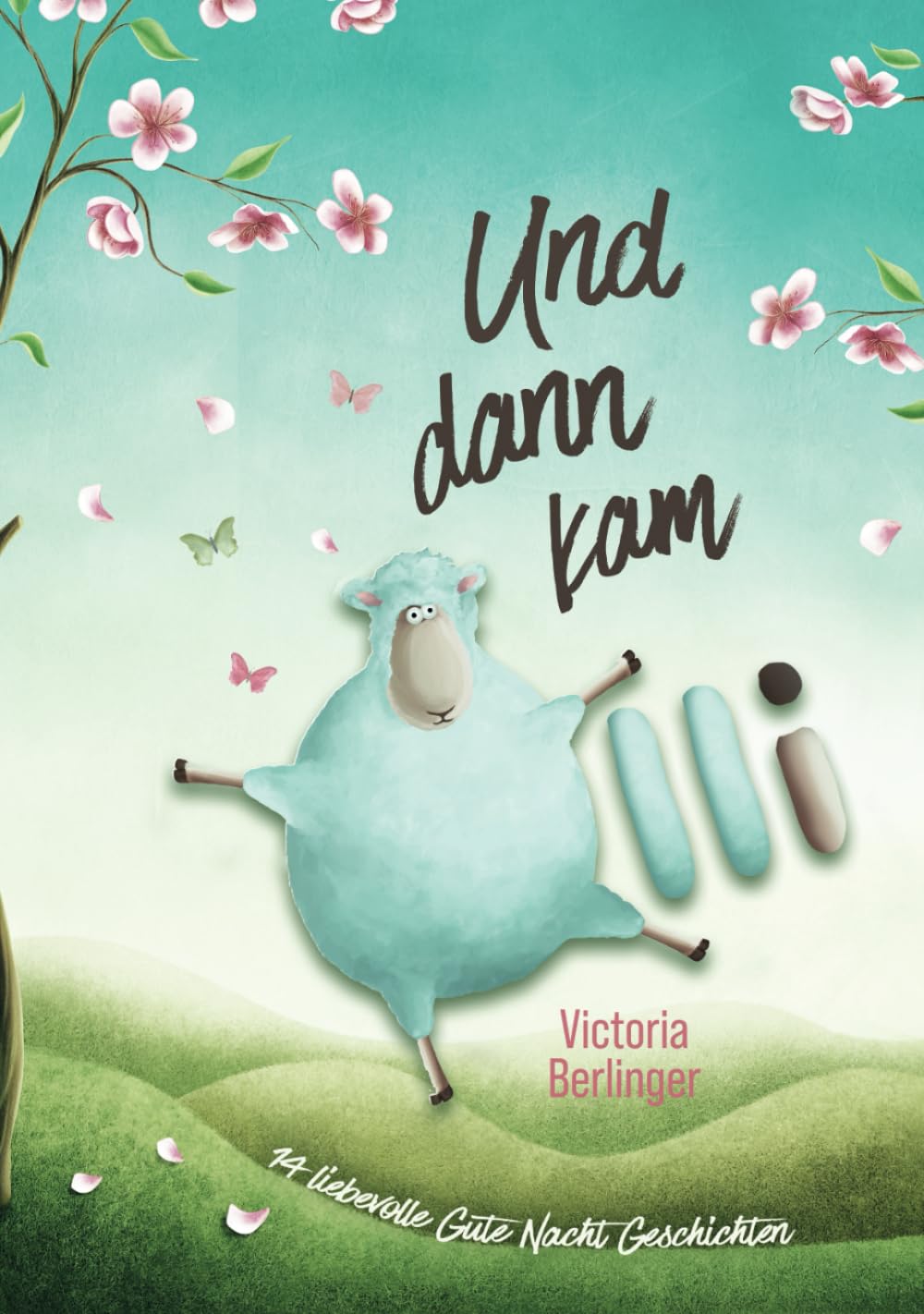 Und dann kam Olli. 14 liebevolle Gute Nacht Geschichten: Ein Vorlesebuch ab 4 Jahre mit Vorlesegeschichten für Kinder im Farbdruck. Non-fiction