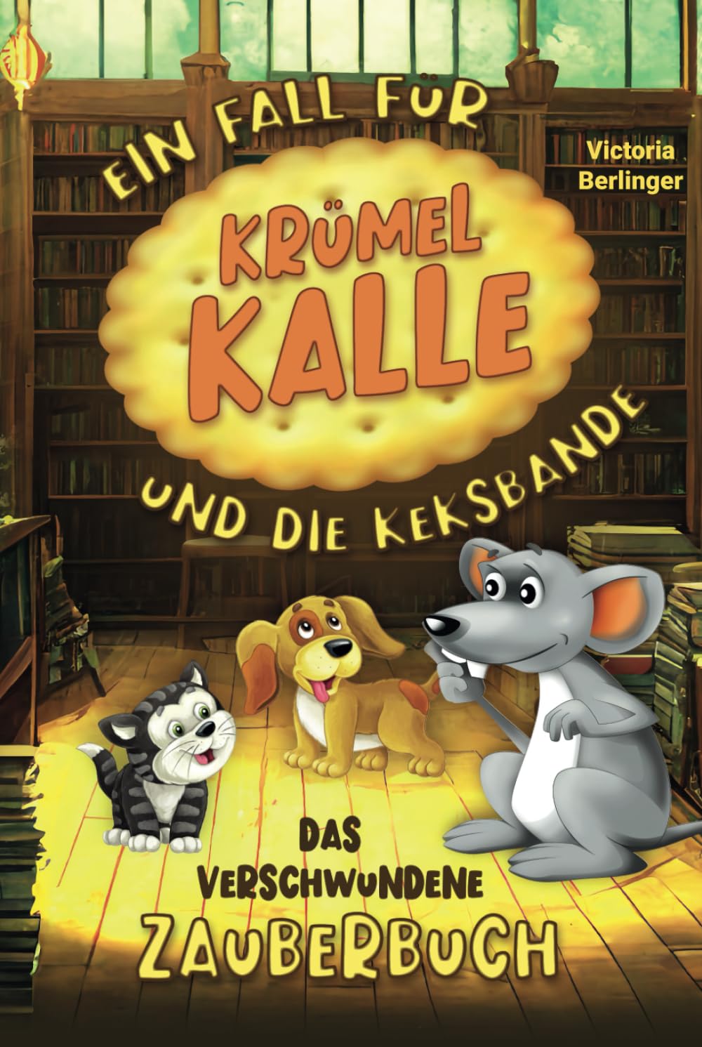 Ein Fall für Krümel Kalle und die Keksbande-Das verschwundene Zauberbuch: Kinderbuch ab 6 Jahre. Spannende Vorlesegeschichte mit interaktiven Rätseln für neugierige Erstleser! Manga