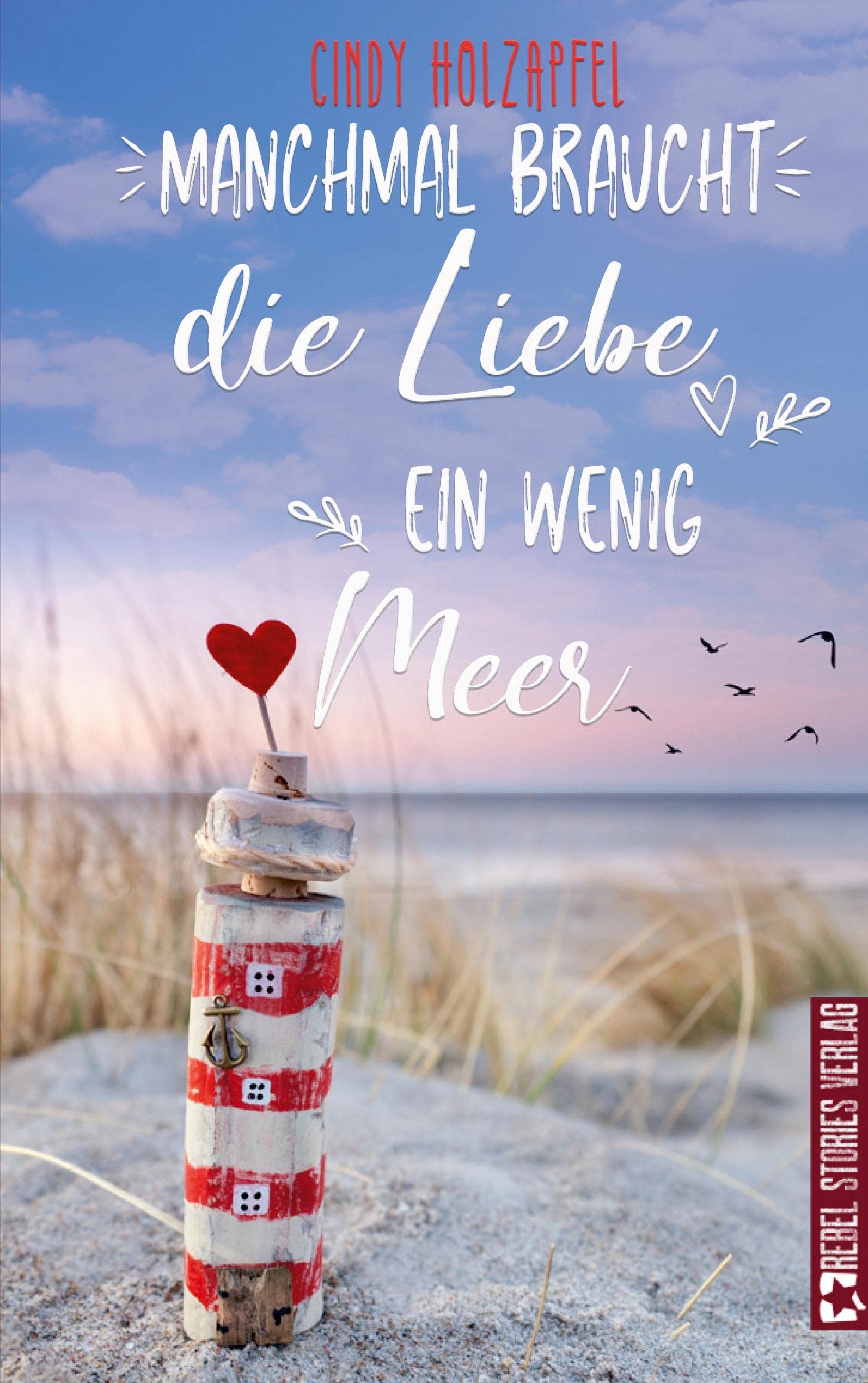 Manchmal braucht die Liebe ein wenig Meer Contemporary literature