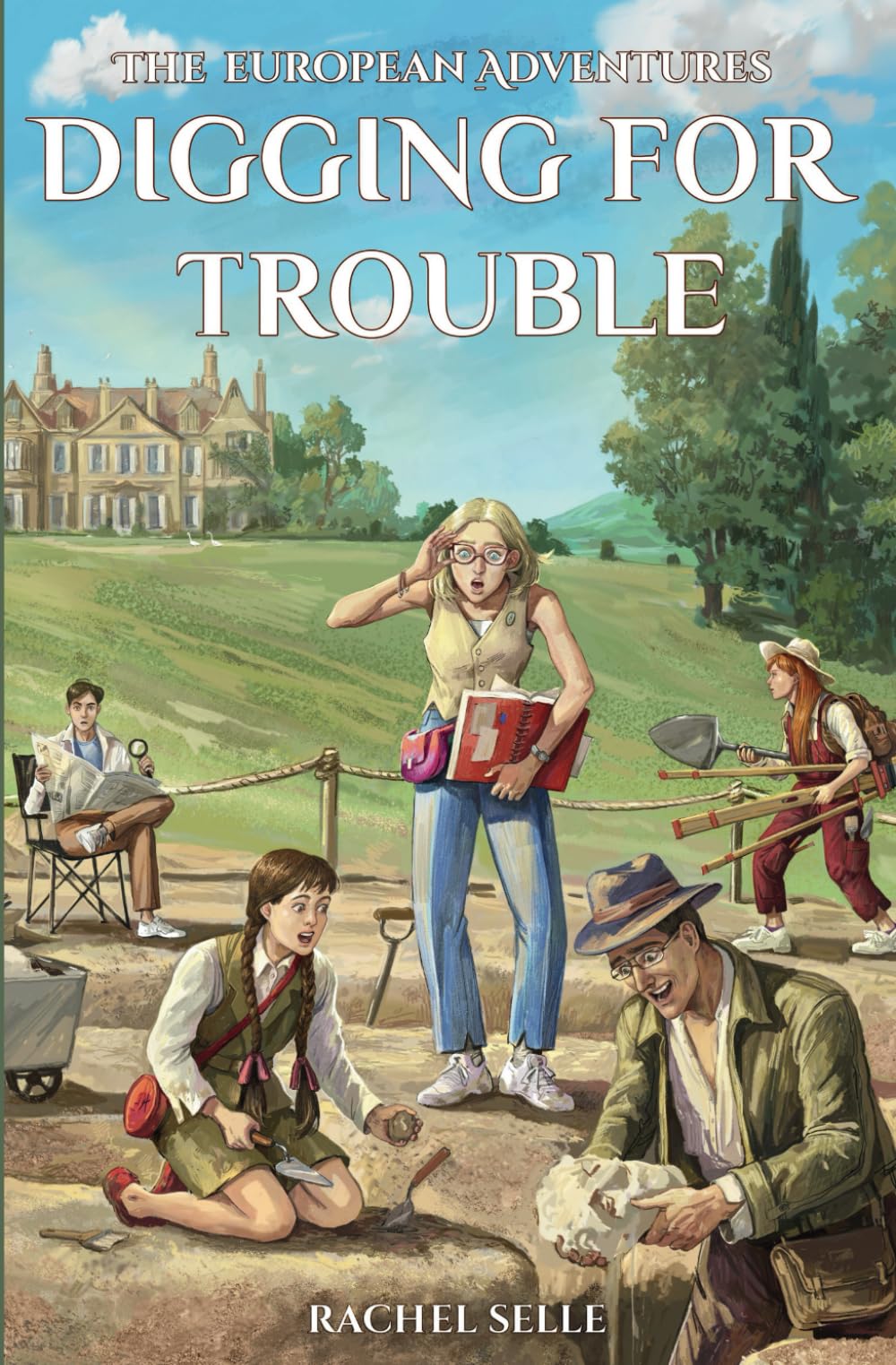 The European Adventures: Digging for Trouble: A Mystery Adventure Book for Kids Non-fiction