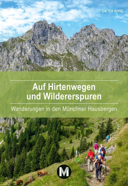 Appel, D: Auf HIrtenwegen und Wildererspuren book
