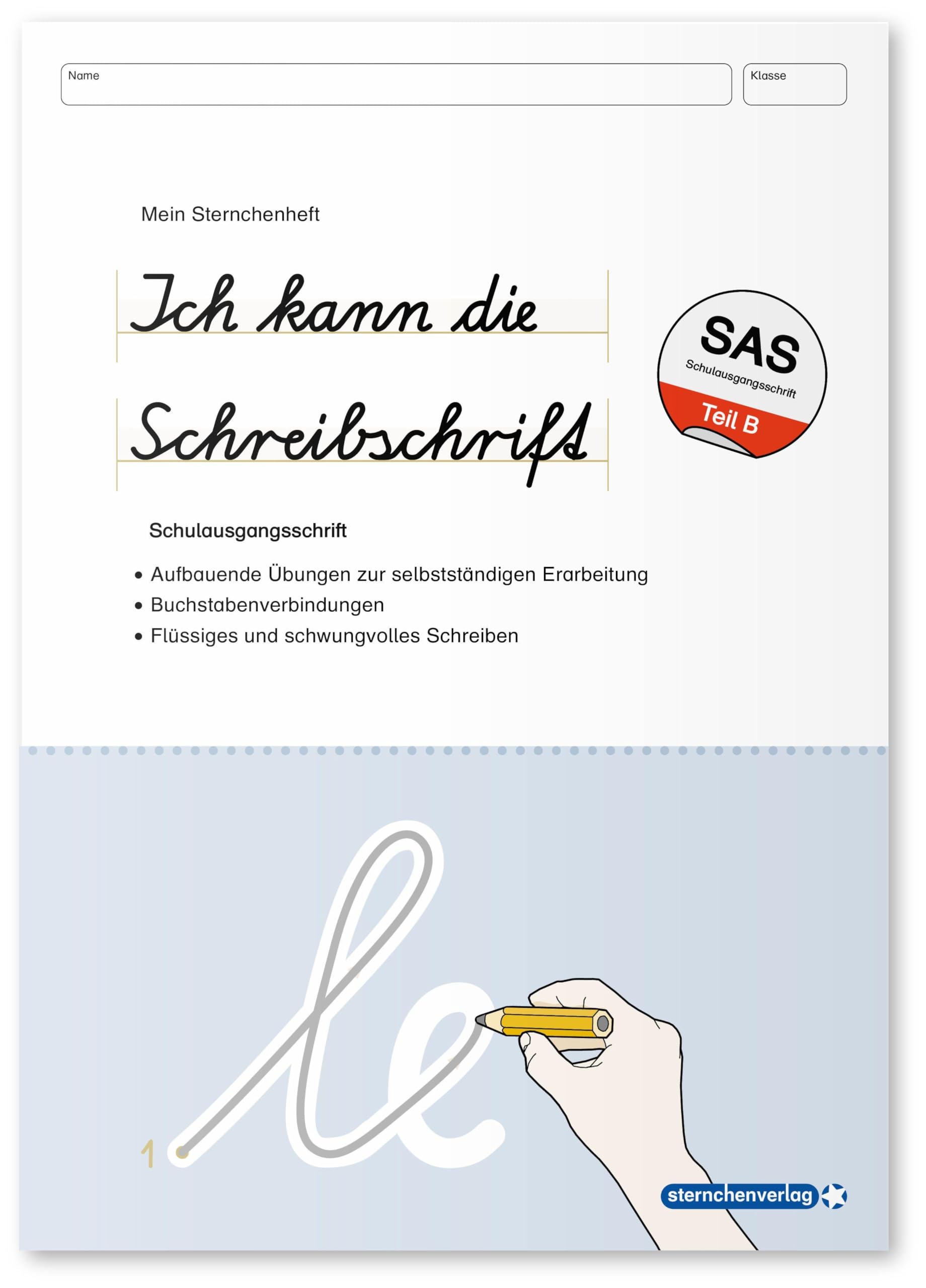 Ich kann die Schreibschrift - Schulausgangsschrift SAS - Übungsheft zu den Buchstabenverbindungen Learning & Reference