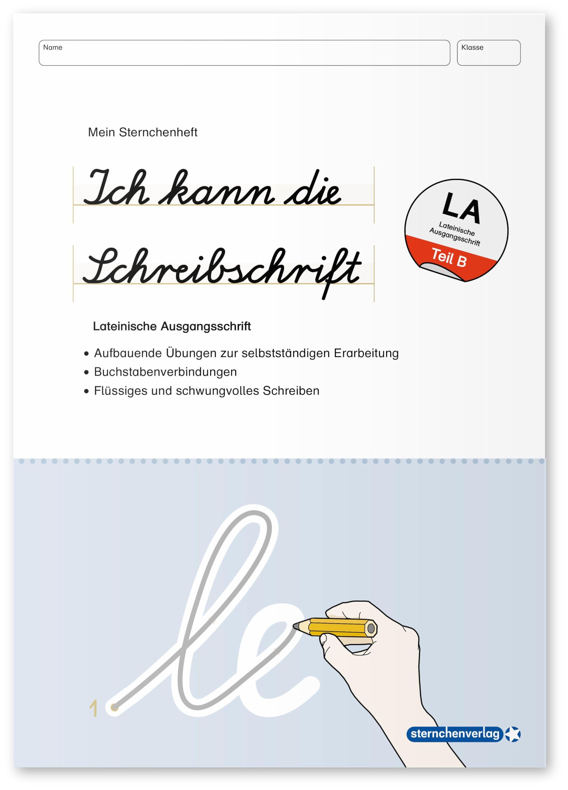 Ich kann die Schreibschrift - Lateinische Ausgangsschrift - LA - Übungsheft zu den Buchstabenverbindungen Learning & Reference