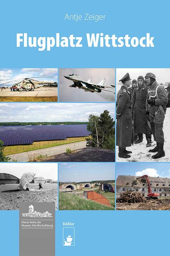 Flugplatz Wittstock (Kleine Reihe der Museen Alte Bischofsburg) Politics & History