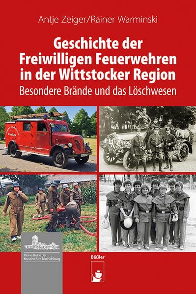 Geschichte der Freiwilligen Feuerwehren in der Wittstocker Region Business & Technology