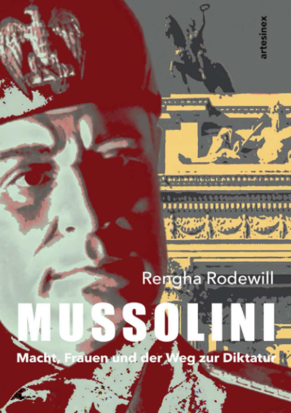 Mussolini: Macht, Frauen und der Weg zur Diktatur Law
